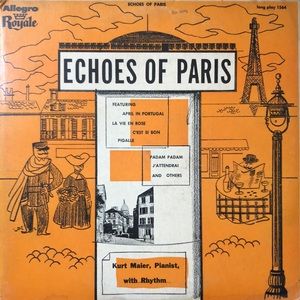 Kurt Maier Echoes Of Paris Vinyl Lp